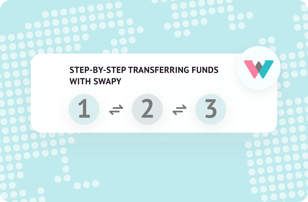 STEP-BY-STEP TRANSFERRING FUNDS WITH SWAPY